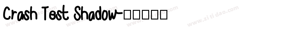 Crash Test Shadow字体转换